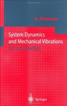 System Dynamics and Mechanical Vibrations: An Introduction
