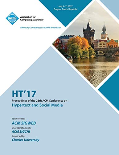 HT'17: 28th Conference on Hypertext and Social Media