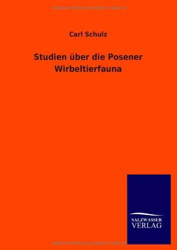 Studien über die Posener Wirbeltierfauna