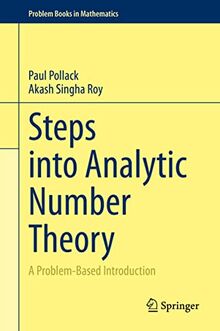 Steps into Analytic Number Theory: A Problem-Based Introduction (Problem Books in Mathematics)