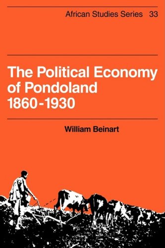 The Political Economy of Pondoland 1860-1930 (African Studies, Band 33)