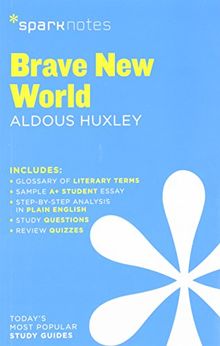 Brave new world by Aldous Huxley (Sparknotes)