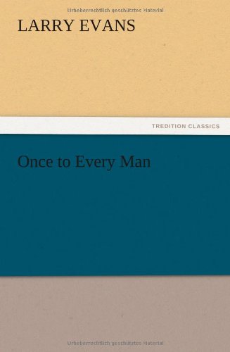 Once to Every Man