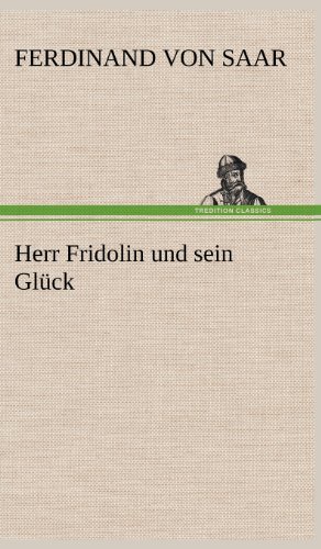 Herr Fridolin und sein Glück