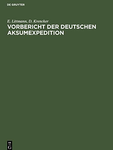 Vorbericht der Deutschen Aksumexpedition