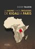 La haine à nos trousses, de Kigali à Paris : témoignage