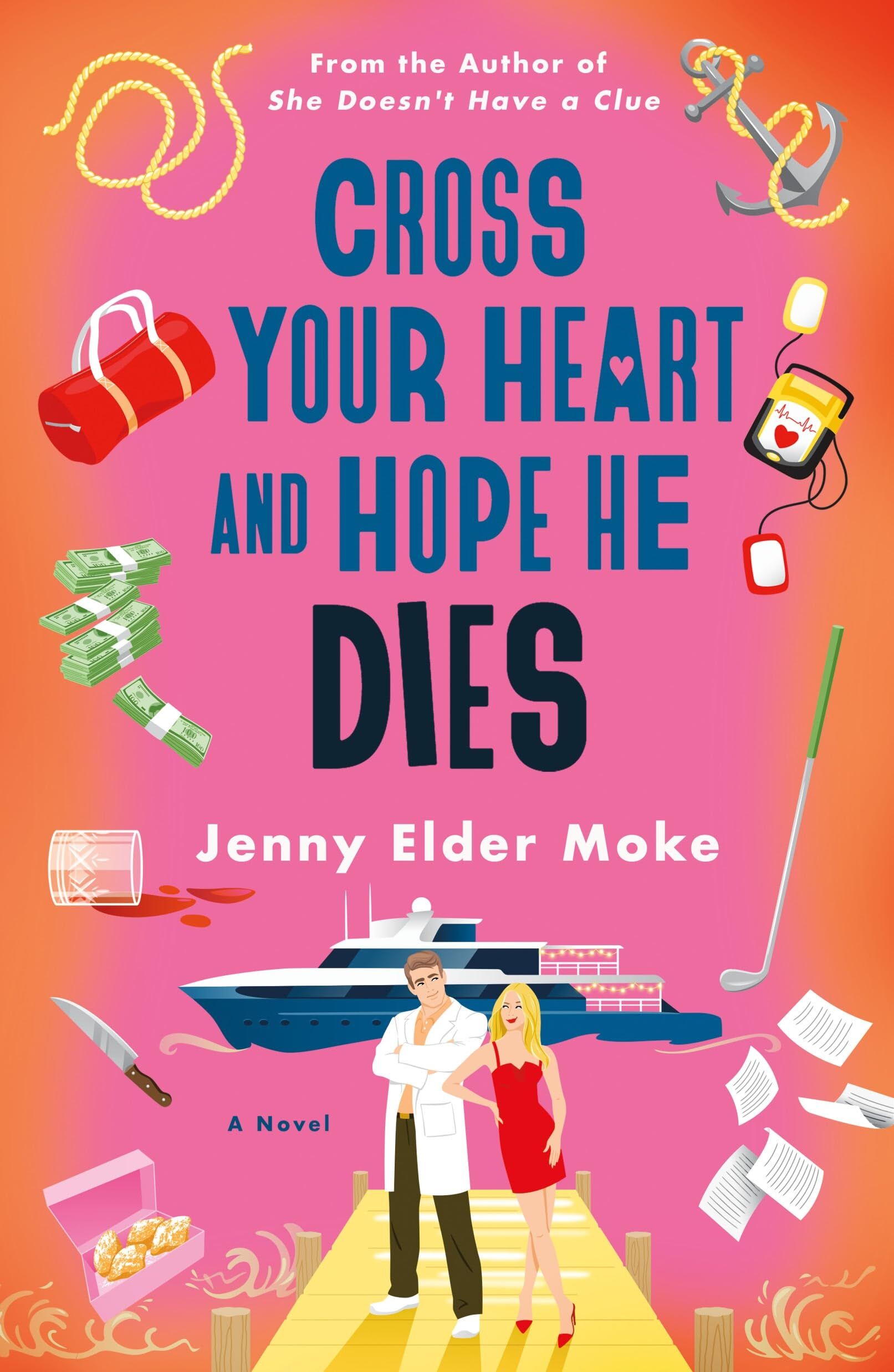Cross Your Heart and Hope He Dies - Neuware