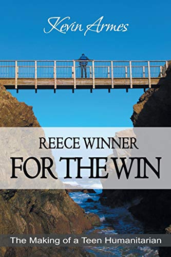 Reece Winner For The Win: The Making of a Teen Humanitarian