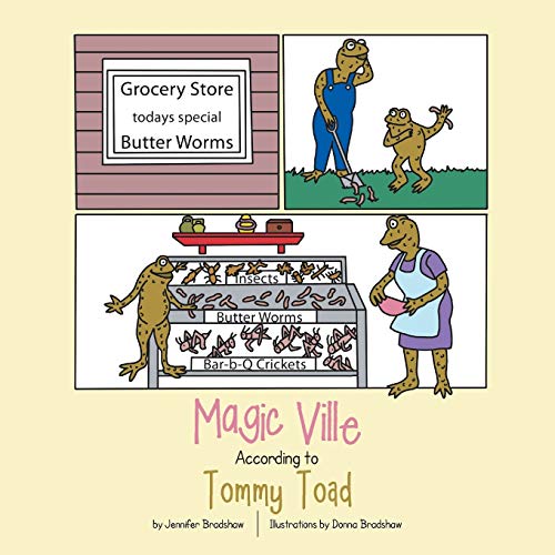 Magic Ville According to Tommy Toad