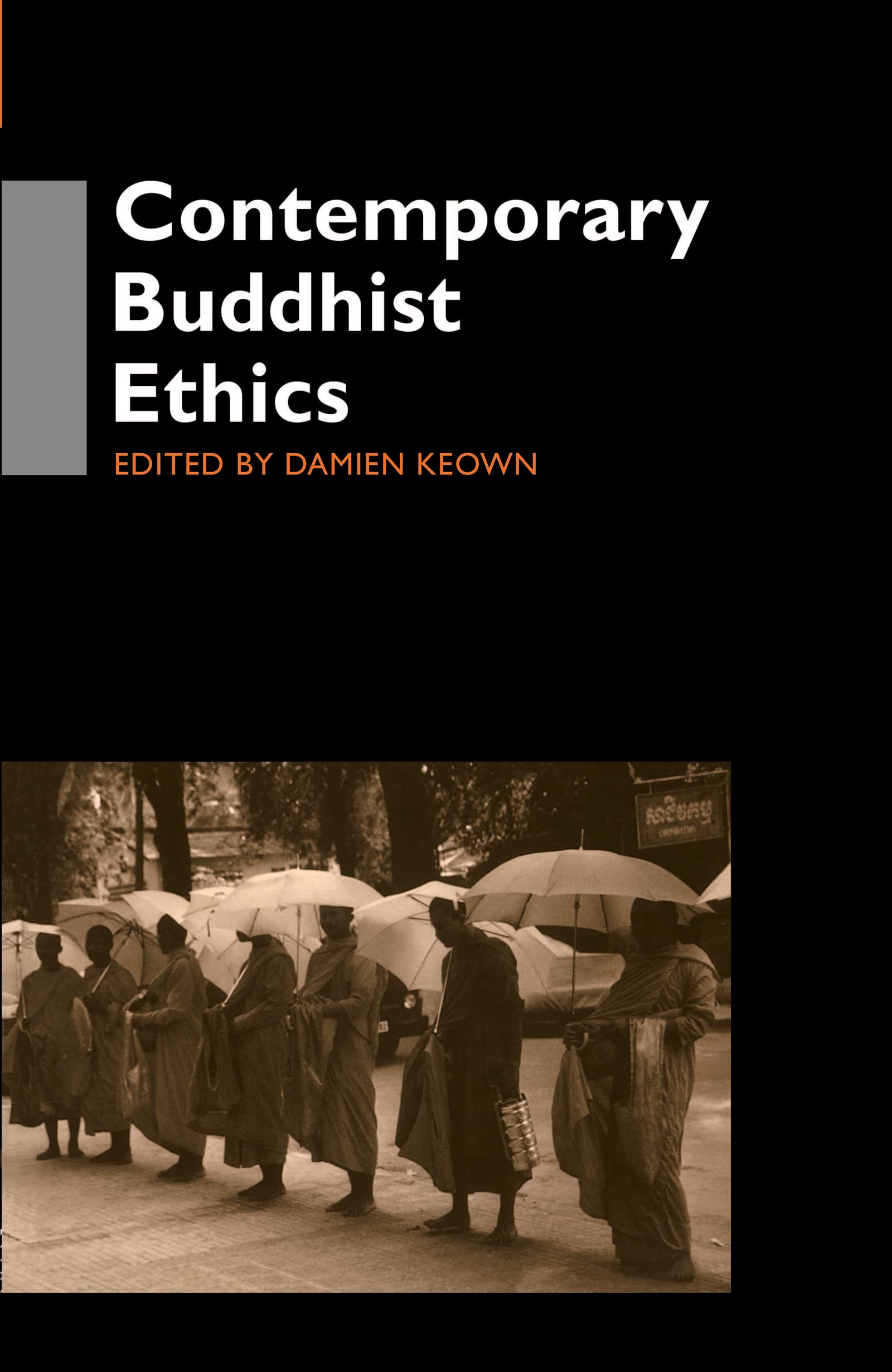 Contemporary Buddhist Ethics (Curzon Critical Studies in Buddhism, 17, Band 17)
