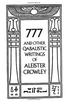 777 and Other Qabalistic Writings of Aleister Crowley