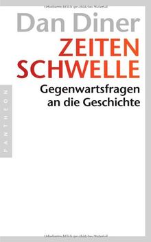 Zeitenschwelle: Gegenwartsfragen an die Geschichte