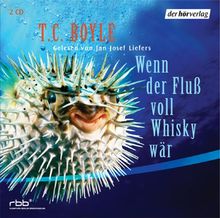 Wenn der Fluß voll Whisky wär. 2 CDs.