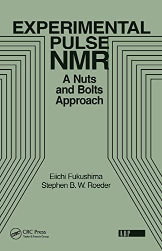 Eiichi Fukushima Experimental Pulse Nmr, A Nuts And Bolts Approach