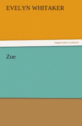 Zoe (TREDITION CLASSICS)