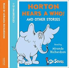 Horton Hears A Who and other stories