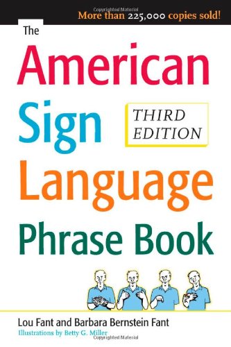Fant, Barbara Bernstein American Sign Language Phrase Book