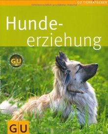 Hunde-Erziehung (GU Tierratgeber)