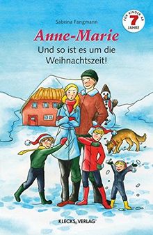 Anne-Marie Band 3: Und so ist es um die Weihnachtszeit!
