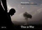 Moises Saman: This Is War: Witness to Man s Destruction | Buch | Zustand sehr gut