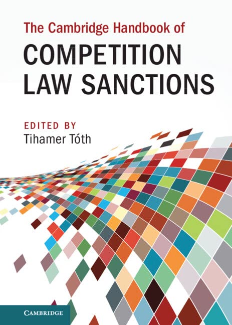 The Cambridge Handbook of Competition Law Sanctions (Cambridge Law Handbooks)