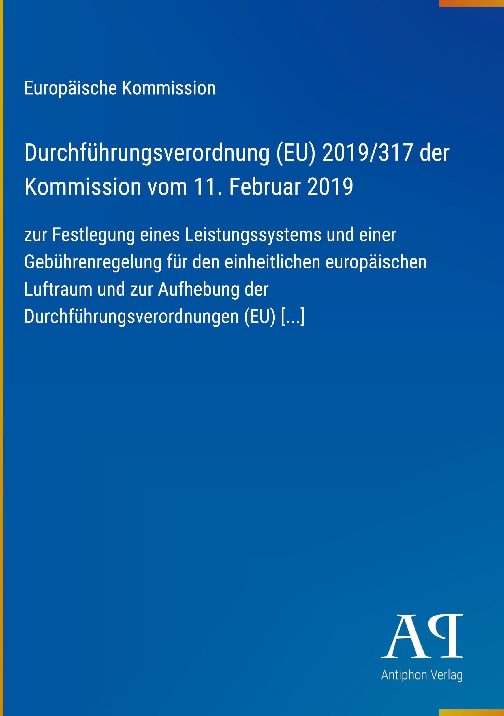 Durchführungsverordnung (EU) 2019/317 der Kommission vom 11. Februar 2019