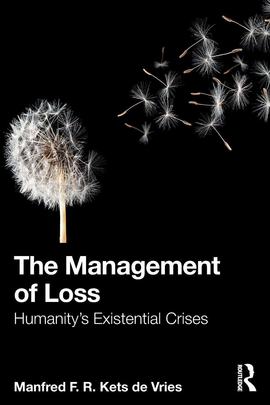 The Management of Loss: Humanity's Existential Crises