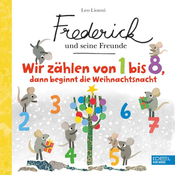 Frederick und seine Freunde   Frederick und seine Freunde - Wir zählen von 1 - 8 dann beginnt die Weihnachtsnacht - Leo Lionni Pappband
