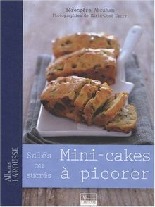 Mini-cakes à picorer : salés ou sucrés