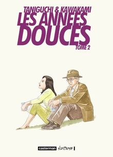 Les années douces. Vol. 2