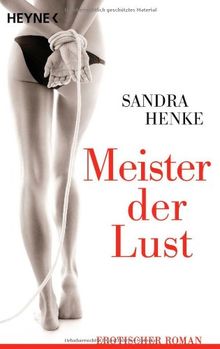 Meister der Lust: Erotischer Roman