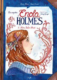 Les enquêtes d'Enola Holmes. Vol. 6. Métro Baker street