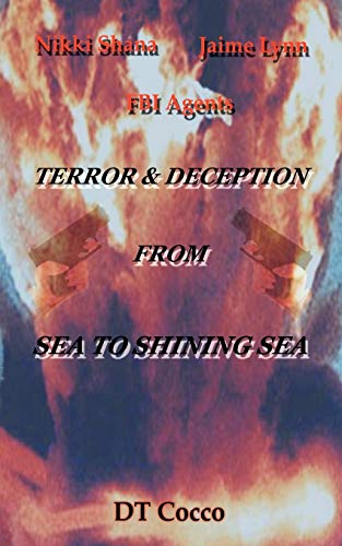 Nikki Shana Jaime Lynn FBI Agents: Terror and Deception from Sea to Shining Sea