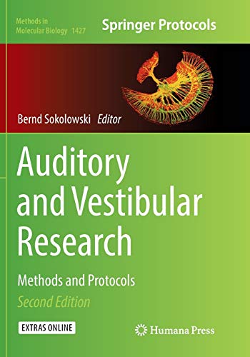 Auditory and Vestibular Research: Methods and Protocols (Methods in Molecular Biology, 1427, Band 1427)