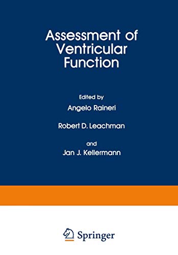 Assessment of Ventricular Function (Springer Praxis Books / Life Sciences) (Springer Praxis Books, 21, Band 21)