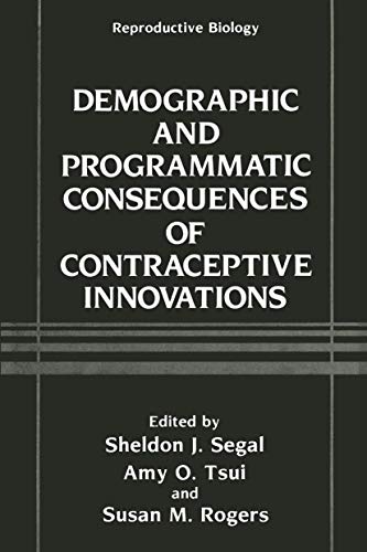 Demographic and Programmatic Consequences of Contraceptive Innovations (Reproductive Biology)