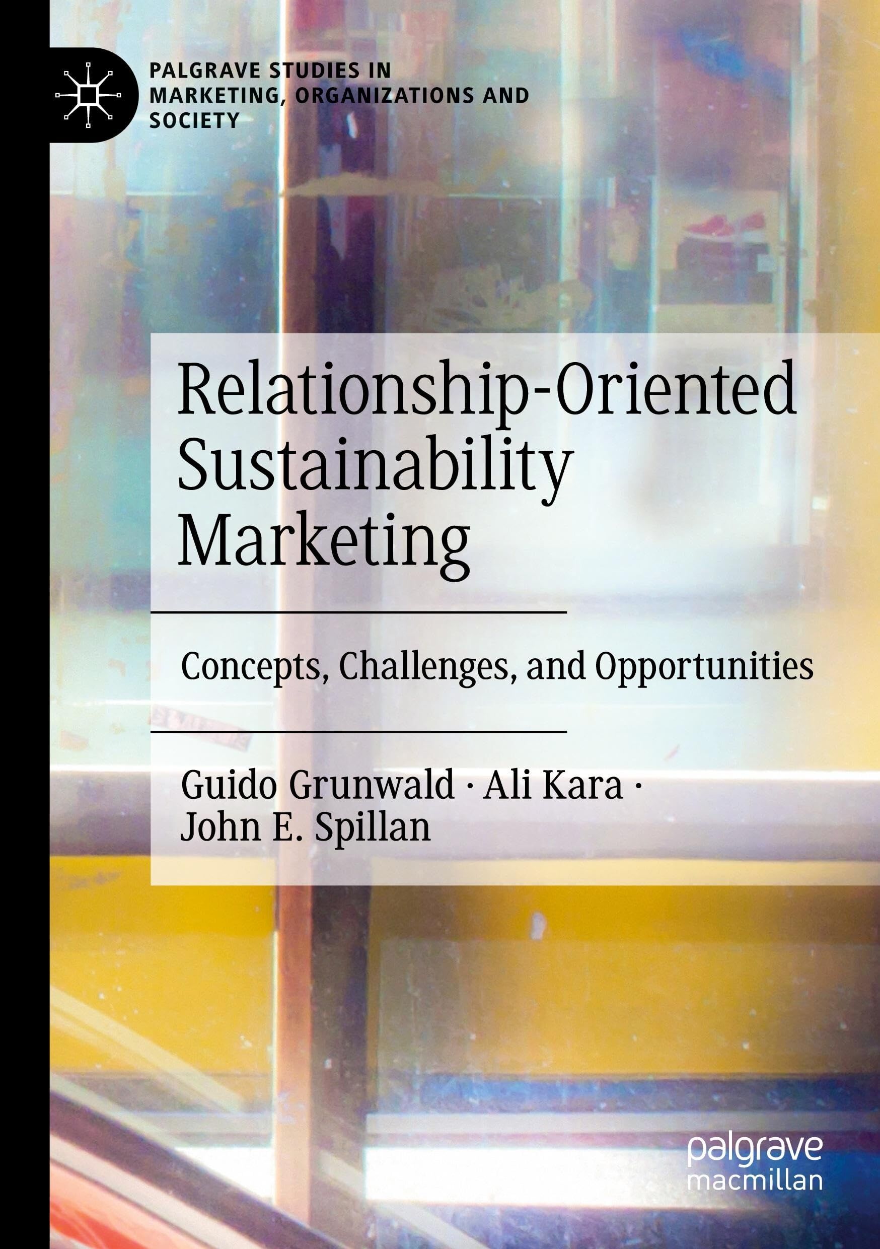 Relationship-Oriented Sustainability Marketing