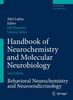 Handbook of Neurochemistry and Molecular Neurobiology: Behavioral Neurochemistry, Neuroendocrinology and Molecular Neurobiology (Springer Reference)