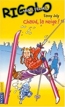 Drôle d'école. Vol. 4. Chaud la neige !