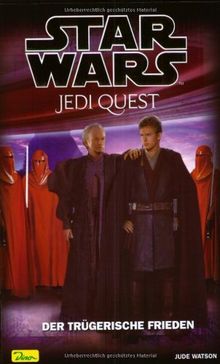 Star Wars. Jedi Quest 10. Der trügerische Frieden: BD 10