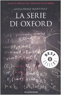 Le serie di Oxford (Oscar bestsellers, Band 1836)