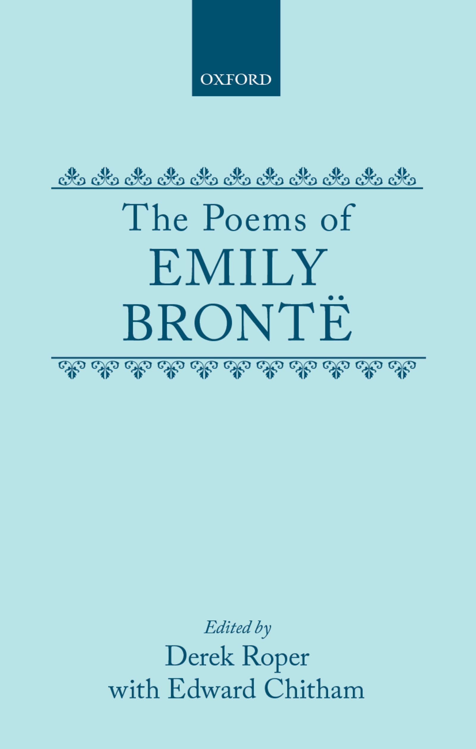The Poems of Emily Bronte (C Oet T Oxford English Texts)