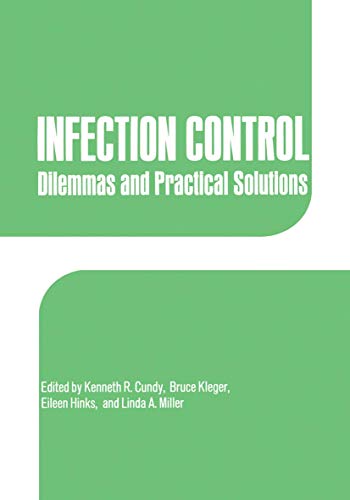 Infection Control: Dilemmas And Practical Solutions