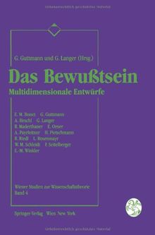 Das Bewußtsein: Multidimensionale Entwürfe (Wiener Studien zur Wissenschaftstheorie)