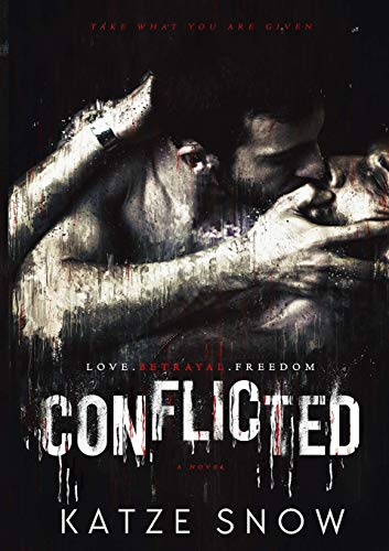 Conflicted: A Dark MM Psychological Thriller