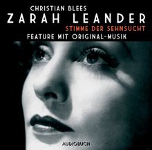 Zarah Leander: Stimme der Sehnsucht - Feature mit Original-Musik