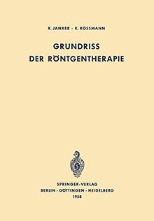 Grundriss Der Röntgentherapie