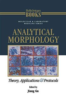 Analytical Morphology: Theory, Applications And Protocols