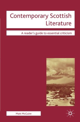 Contemporary Scottish Literature (Readers' Guides to Essential Criticism)