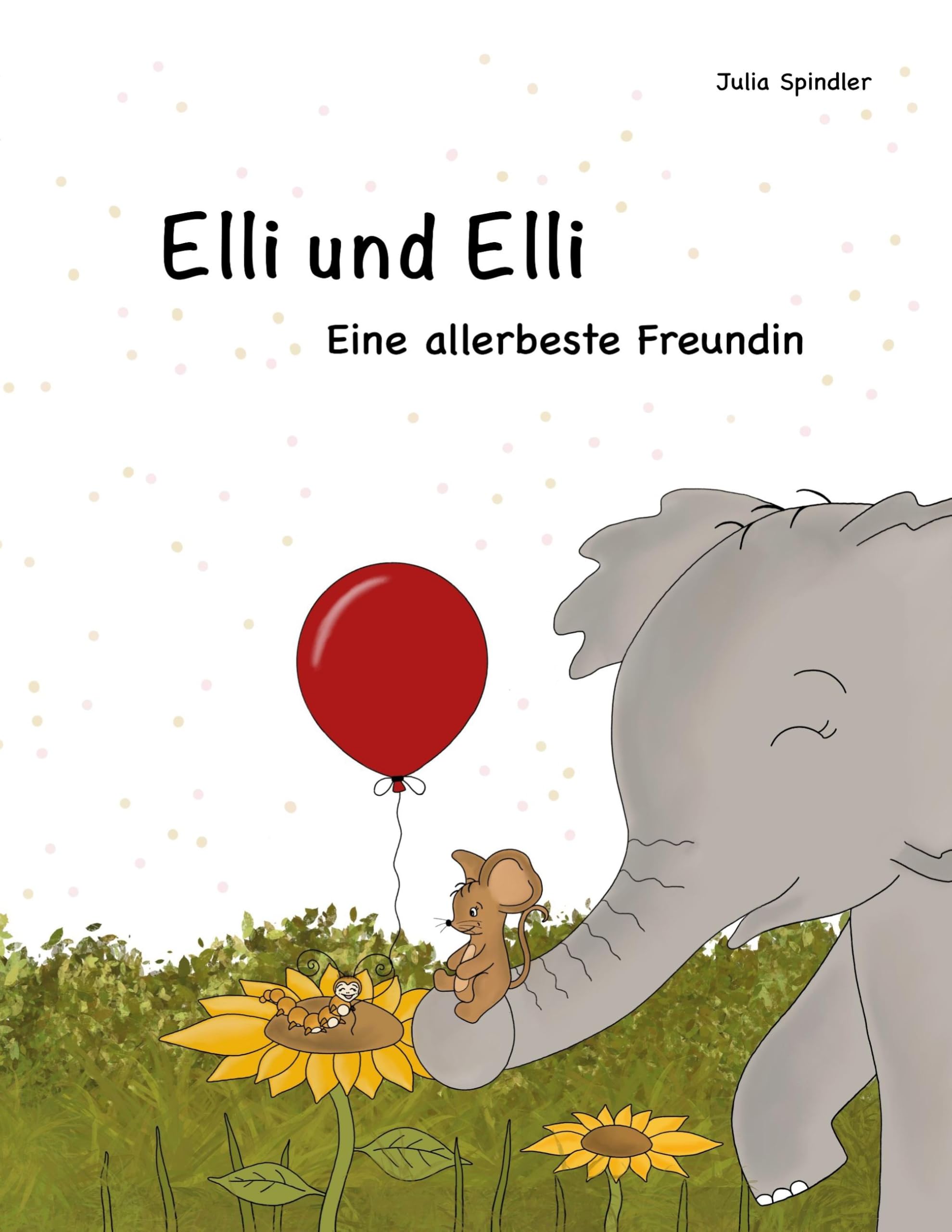 Elli und Elli: Eine allerbeste Freundin